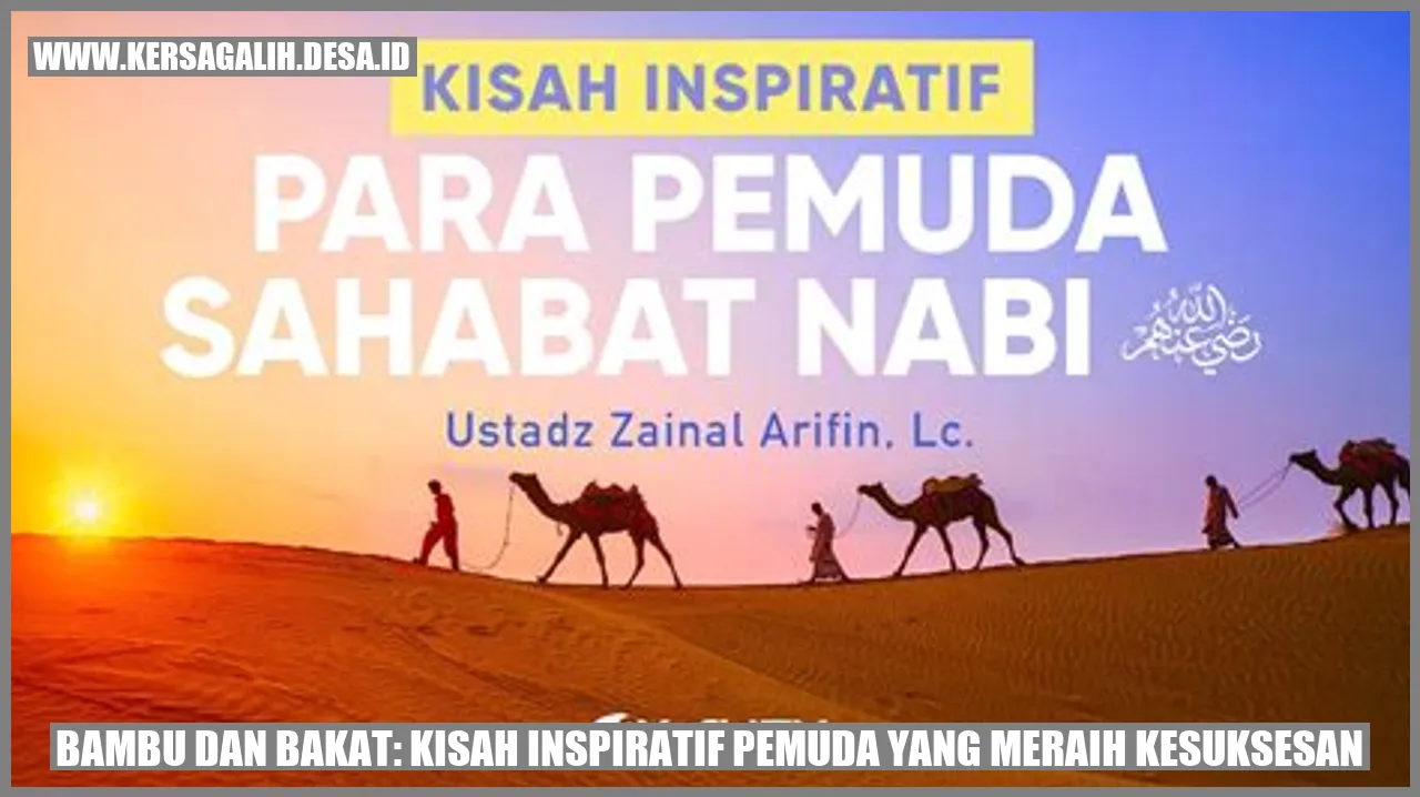 Bambu dan Bakat: Kisah Inspiratif Pemuda yang Meraih Kesuksesan