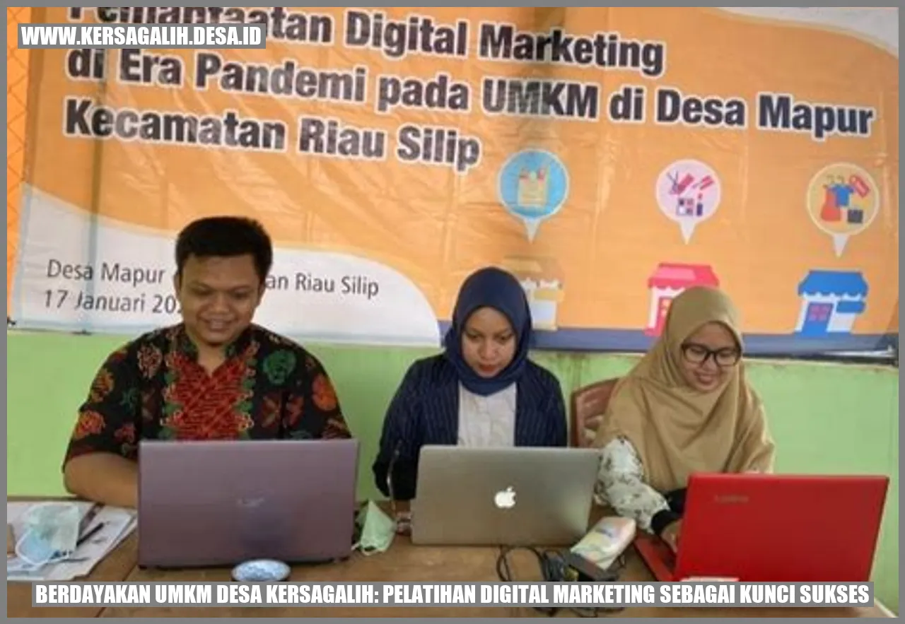 Berdayakan UMKM Desa Kersagalih: Pelatihan Digital Marketing sebagai Kunci Sukses