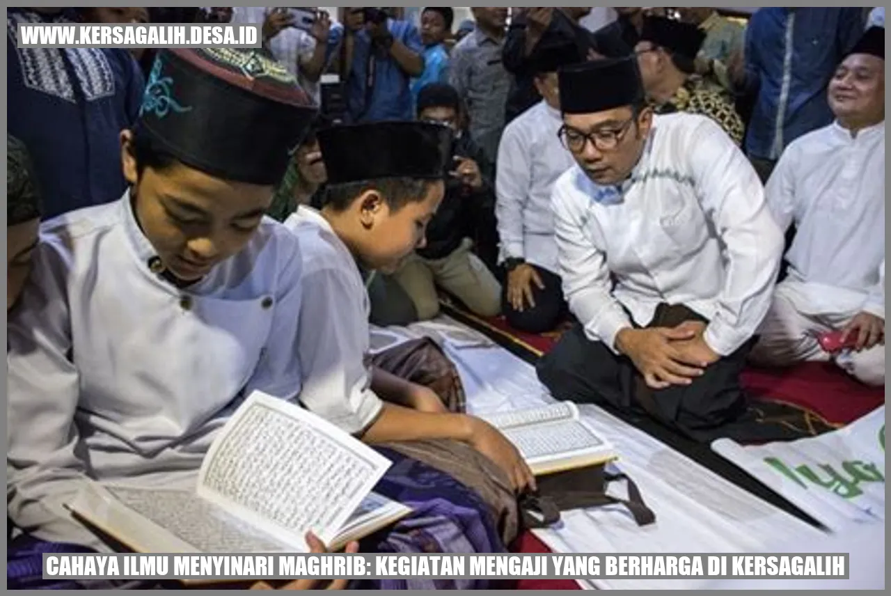 Cahaya Ilmu Menyinari Maghrib: Kegiatan Mengaji yang Berharga di Kersagalih