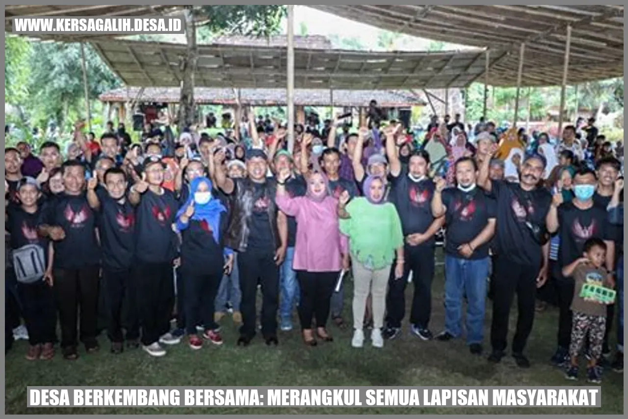 Desa Berkembang Bersama: Merangkul Semua Lapisan Masyarakat