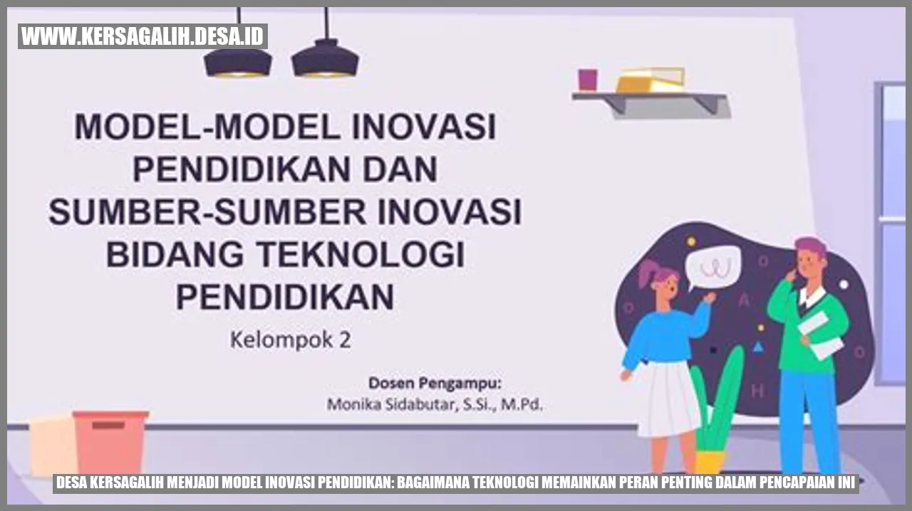 Desa Kersagalih: Inovasi Pendidikan dengan Teknologi