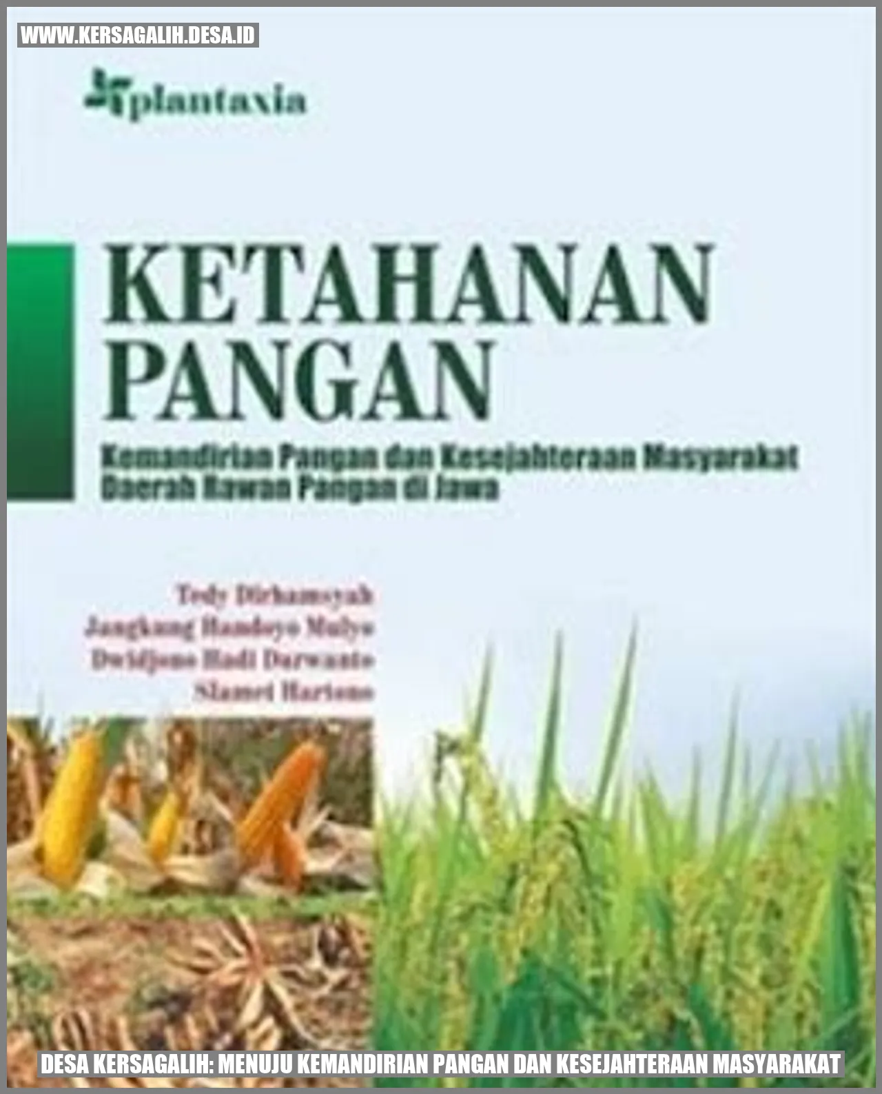 Desa Kersagalih: Menuju Kemandirian Pangan dan Kesejahteraan Masyarakat