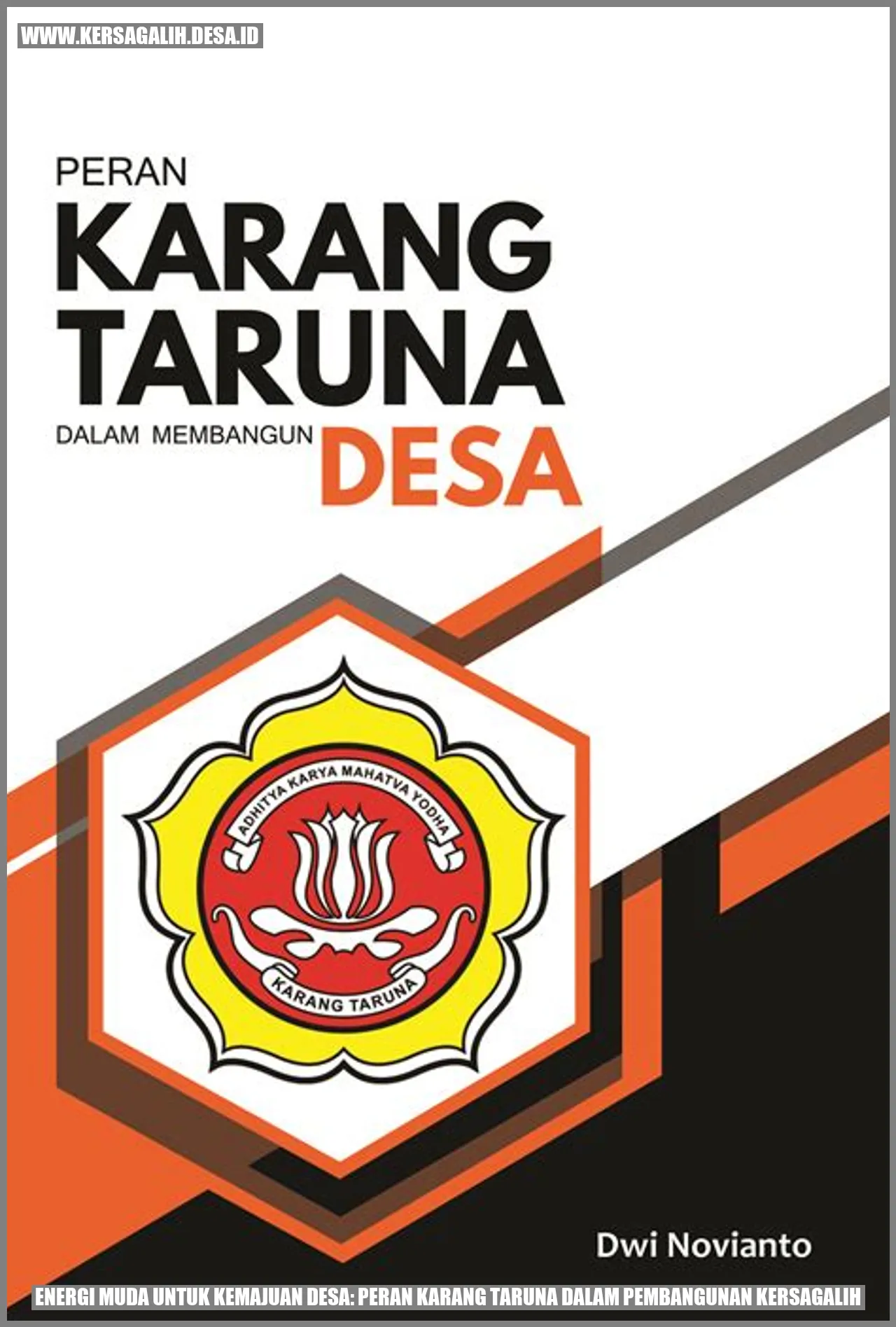 Energi Muda untuk Kemajuan Desa: Peran Karang Taruna dalam Pembangunan Kersagalih