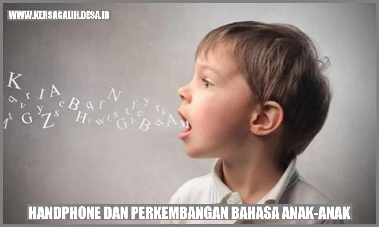 Handphone dan Perkembangan Bahasa Anak-Anak