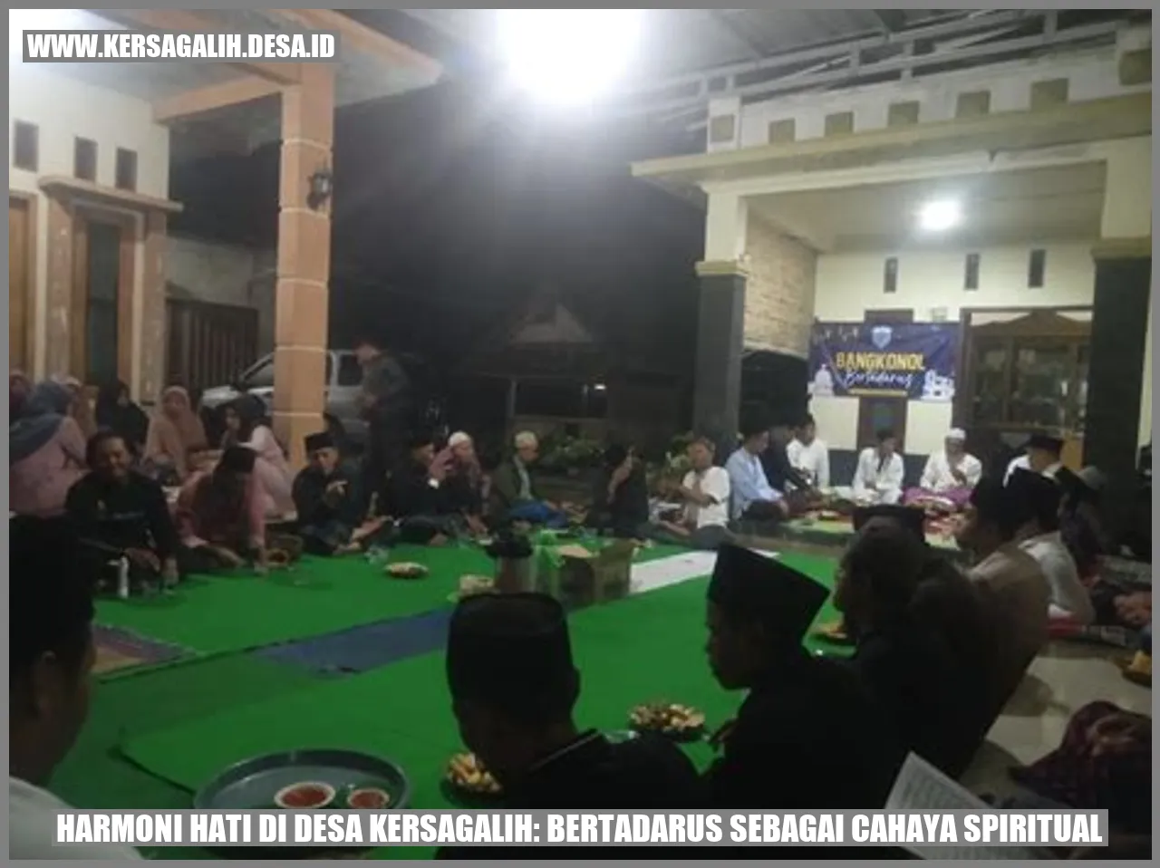 Harmoni Hati di Desa Kersagalih: Bertadarus Sebagai Cahaya Spiritual