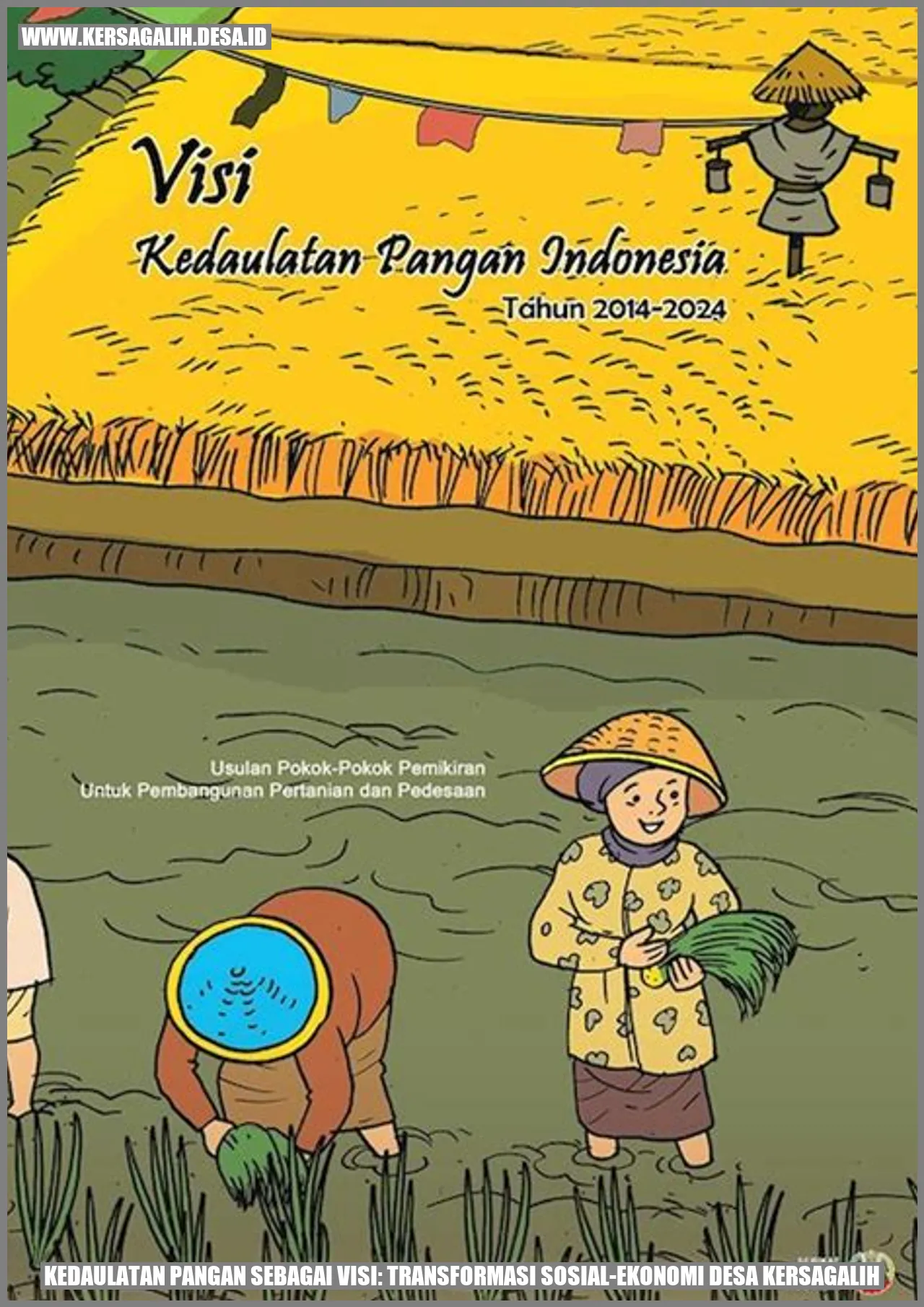 Kedaulatan Pangan sebagai Visi: Transformasi Sosial-Ekonomi Desa Kersagalih