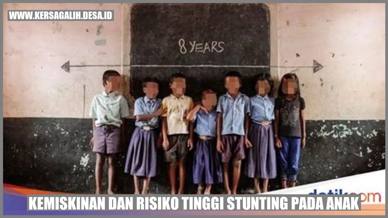 Kemiskinan dan Risiko Tinggi Stunting pada Anak