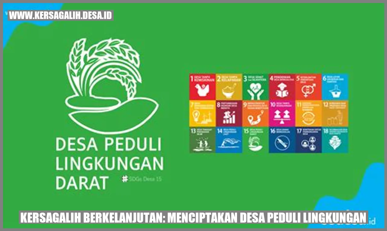 Kersagalih Berkelanjutan: Menciptakan Desa Peduli Lingkungan