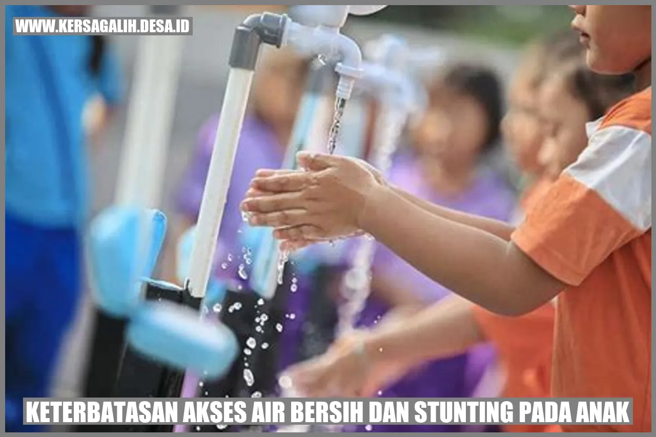 Keterbatasan Akses Air Bersih dan Stunting pada Anak