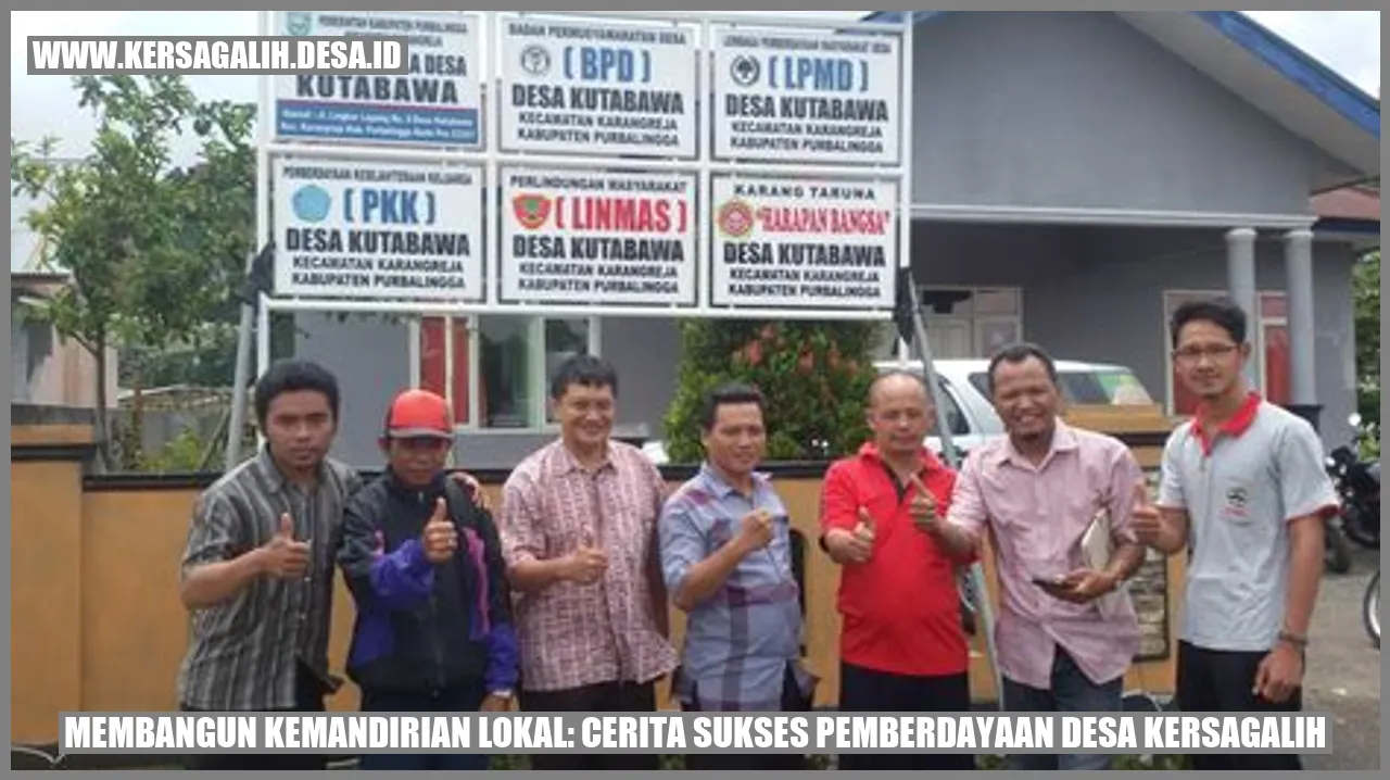 Membangun Kemandirian Lokal: Cerita Sukses Pemberdayaan Desa Kersagalih