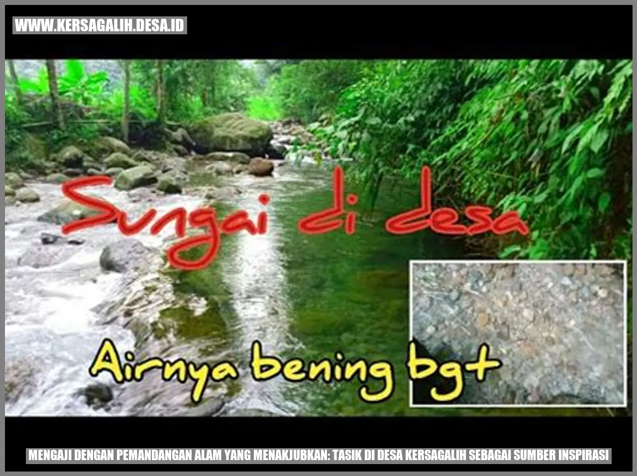 Mengaji dengan Pemandangan Alam yang Menakjubkan: Tasik di Desa Kersagalih sebagai Sumber Inspirasi