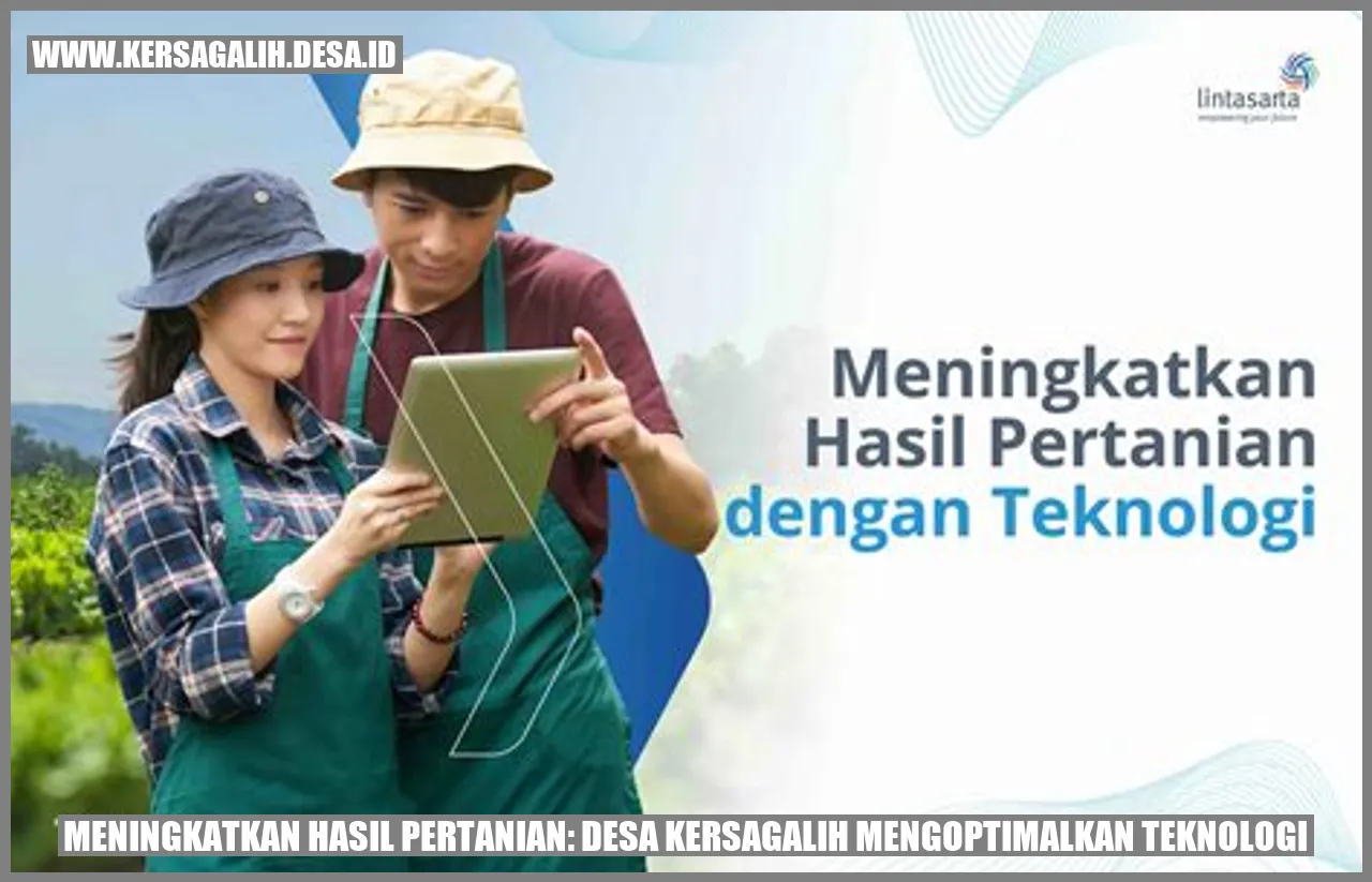 Meningkatkan Hasil Pertanian: Desa Kersagalih Mengoptimalkan Teknologi