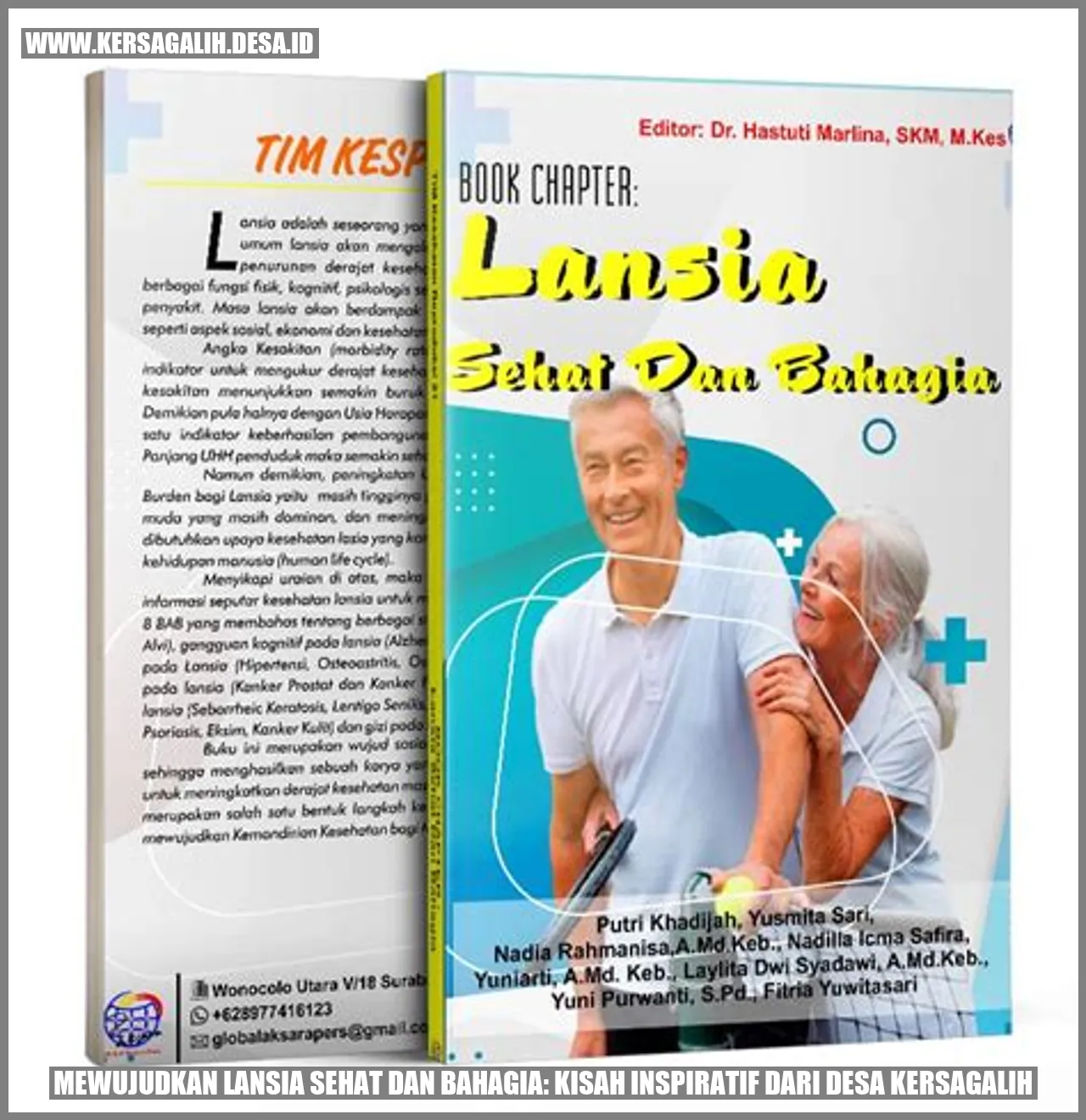 Lansia Sehat dan Bahagia: Kisah Inspiratif dari Desa Kersagalih