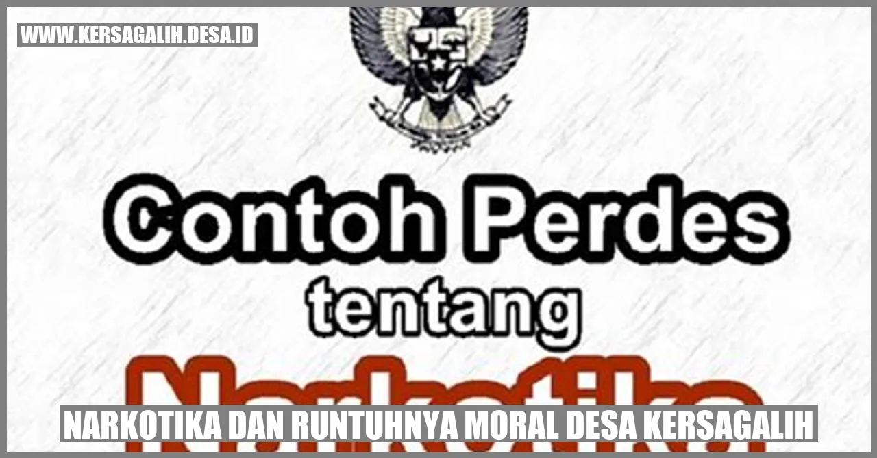 Narkotika dan Runtuhnya Moral Desa Kersagalih