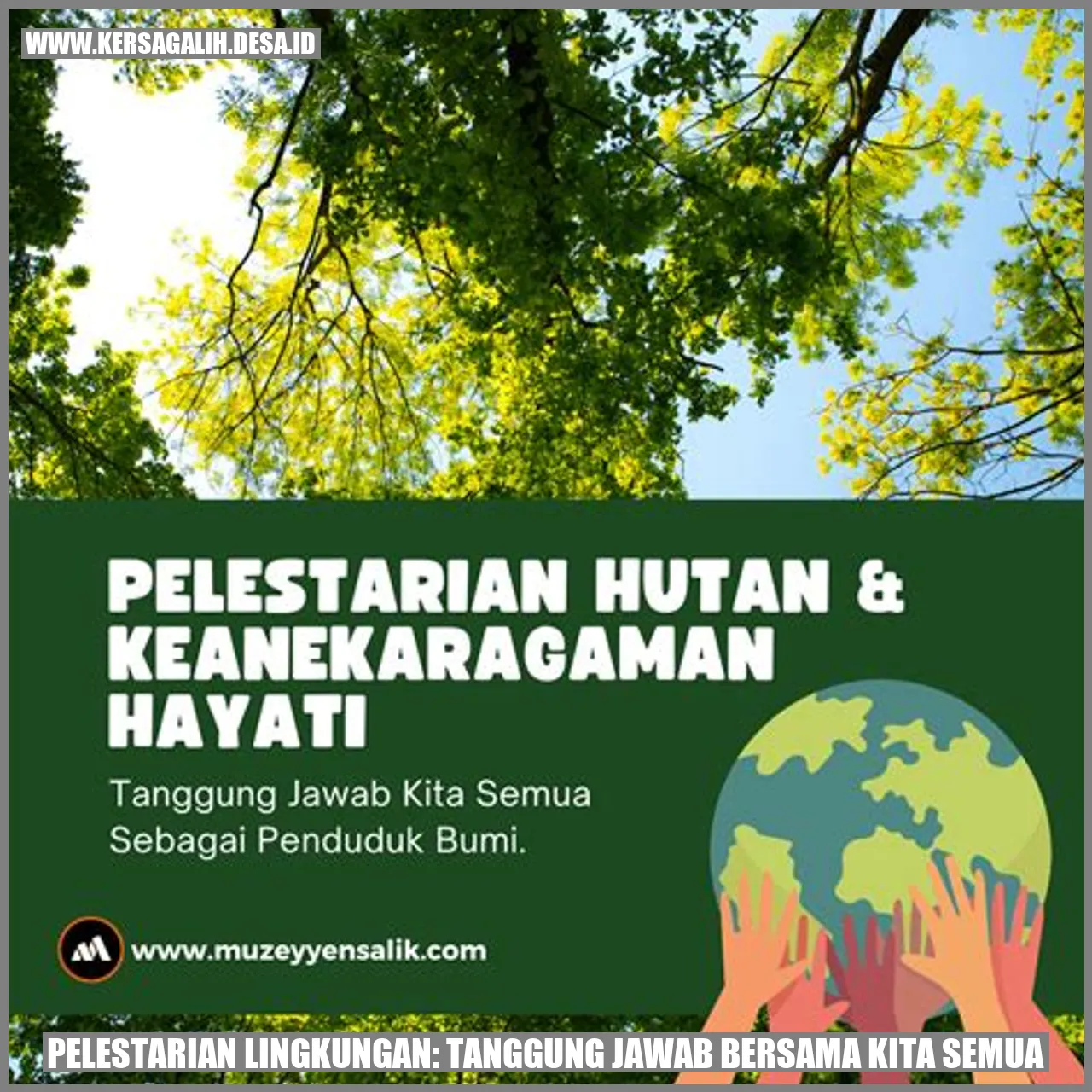 Pelestarian Lingkungan: Tanggung Jawab Bersama Kita Semua