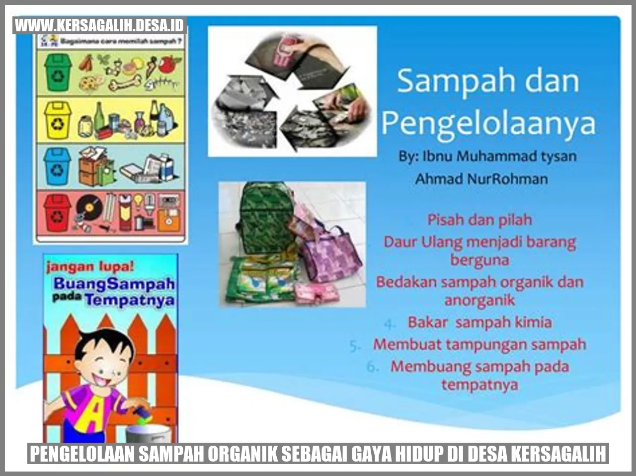 Pengelolaan Sampah Organik sebagai Gaya Hidup di Desa Kersagalih