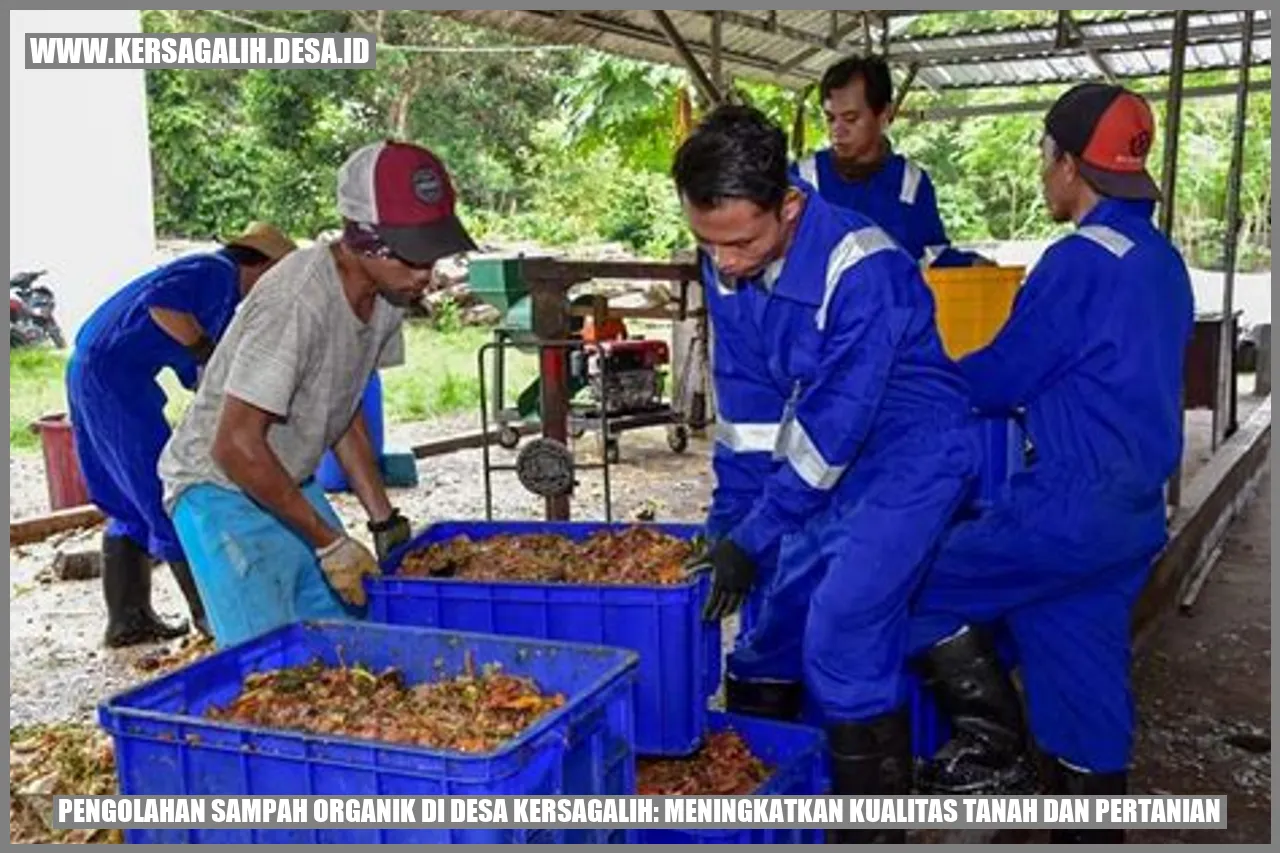 Pengolahan Sampah Organik di Desa Kersagalih: Meningkatkan Kualitas Tanah dan Pertanian