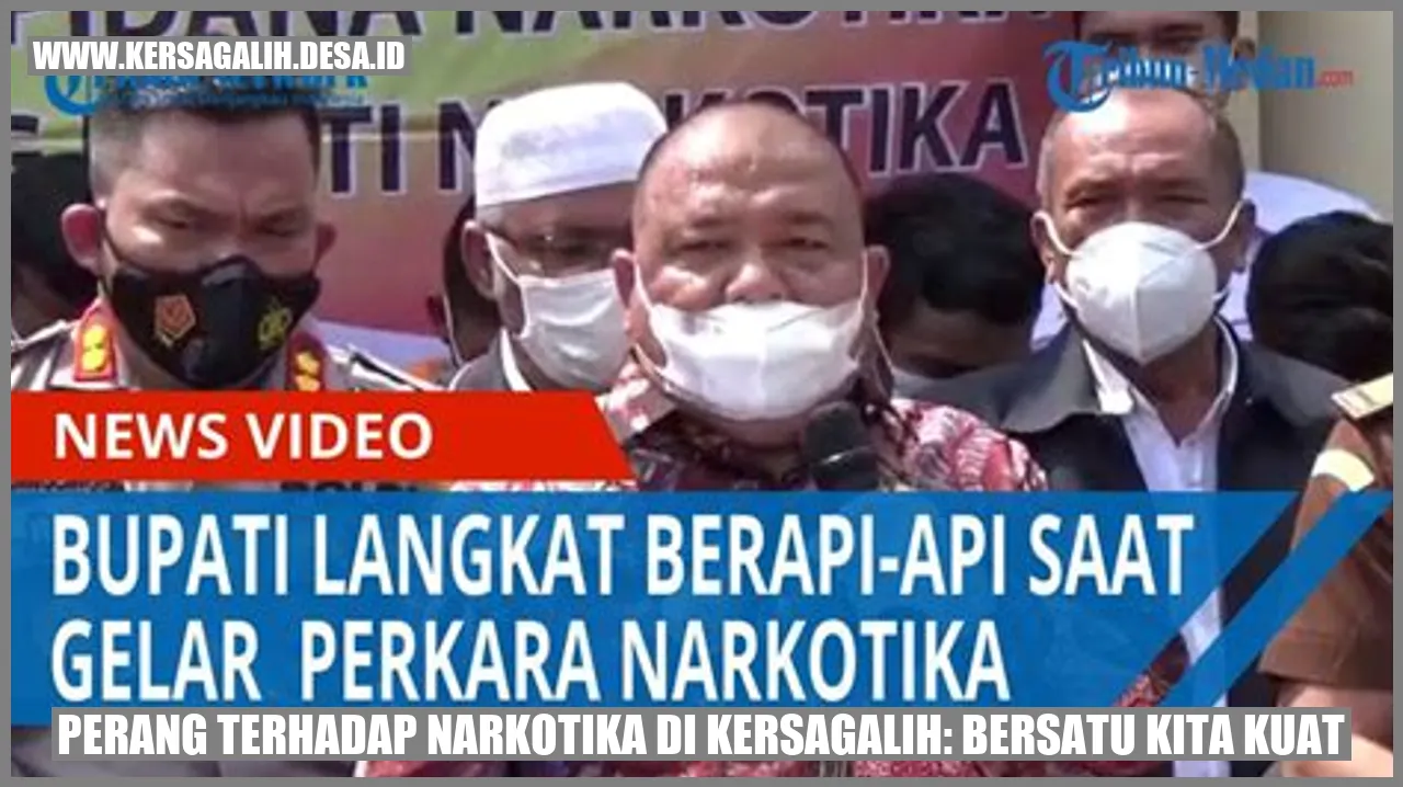 Perang Terhadap Narkotika di Kersagalih: Bersatu Kita Kuat