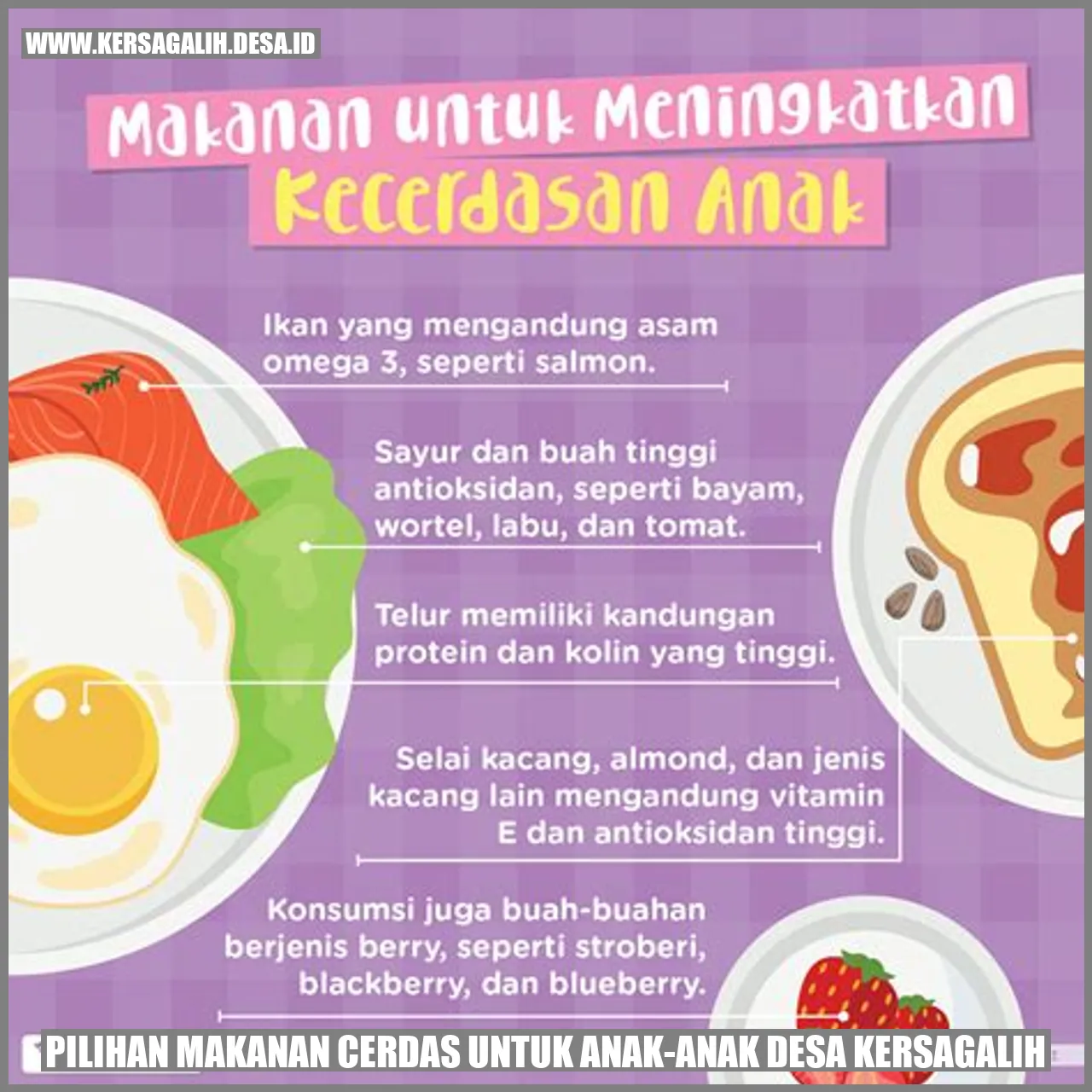 Pilihan Makanan Cerdas untuk Anak-Anak Desa Kersagalih