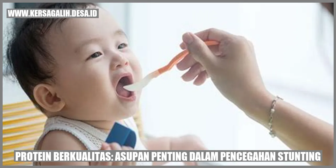 Protein Berkualitas: Asupan Penting dalam Pencegahan Stunting