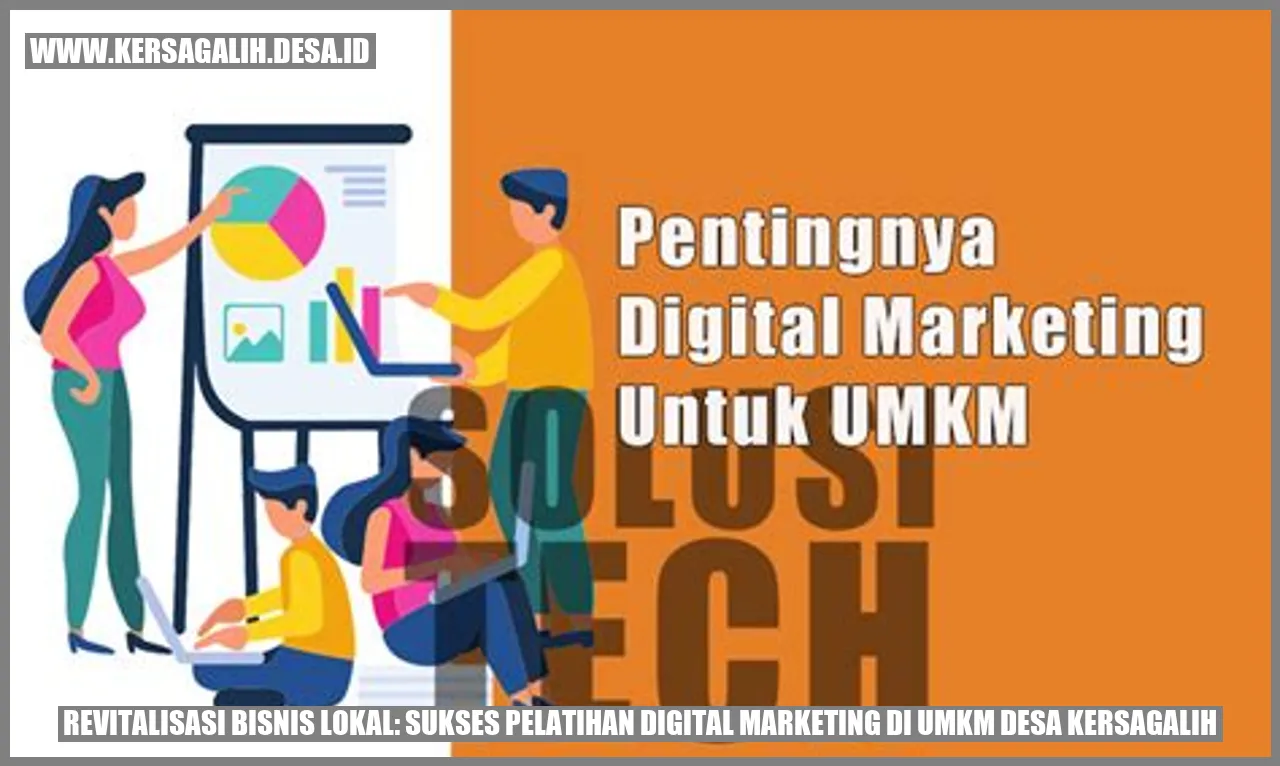 Revitalisasi Bisnis Lokal: Sukses Pelatihan Digital Marketing di UMKM Desa Kersagalih