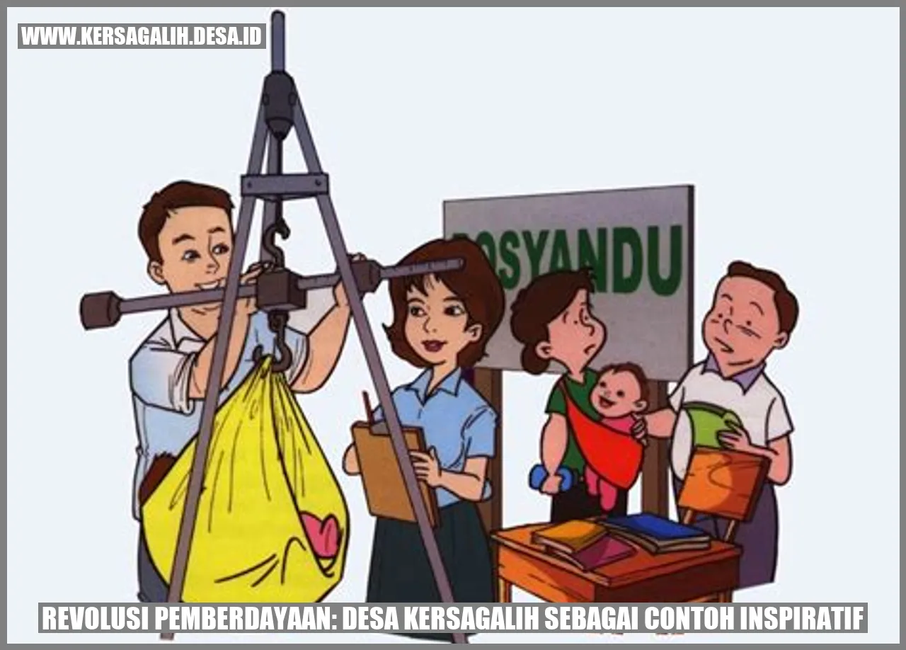 Revolusi Pemberdayaan: Desa Kersagalih sebagai Contoh Inspiratif