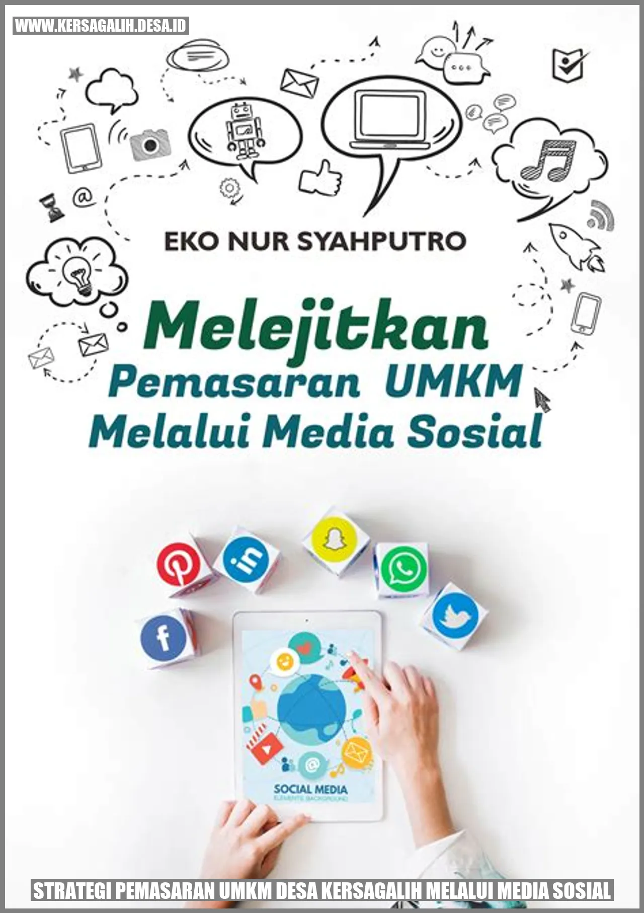 Strategi Pemasaran UMKM Desa Kersagalih Melalui Media Sosial