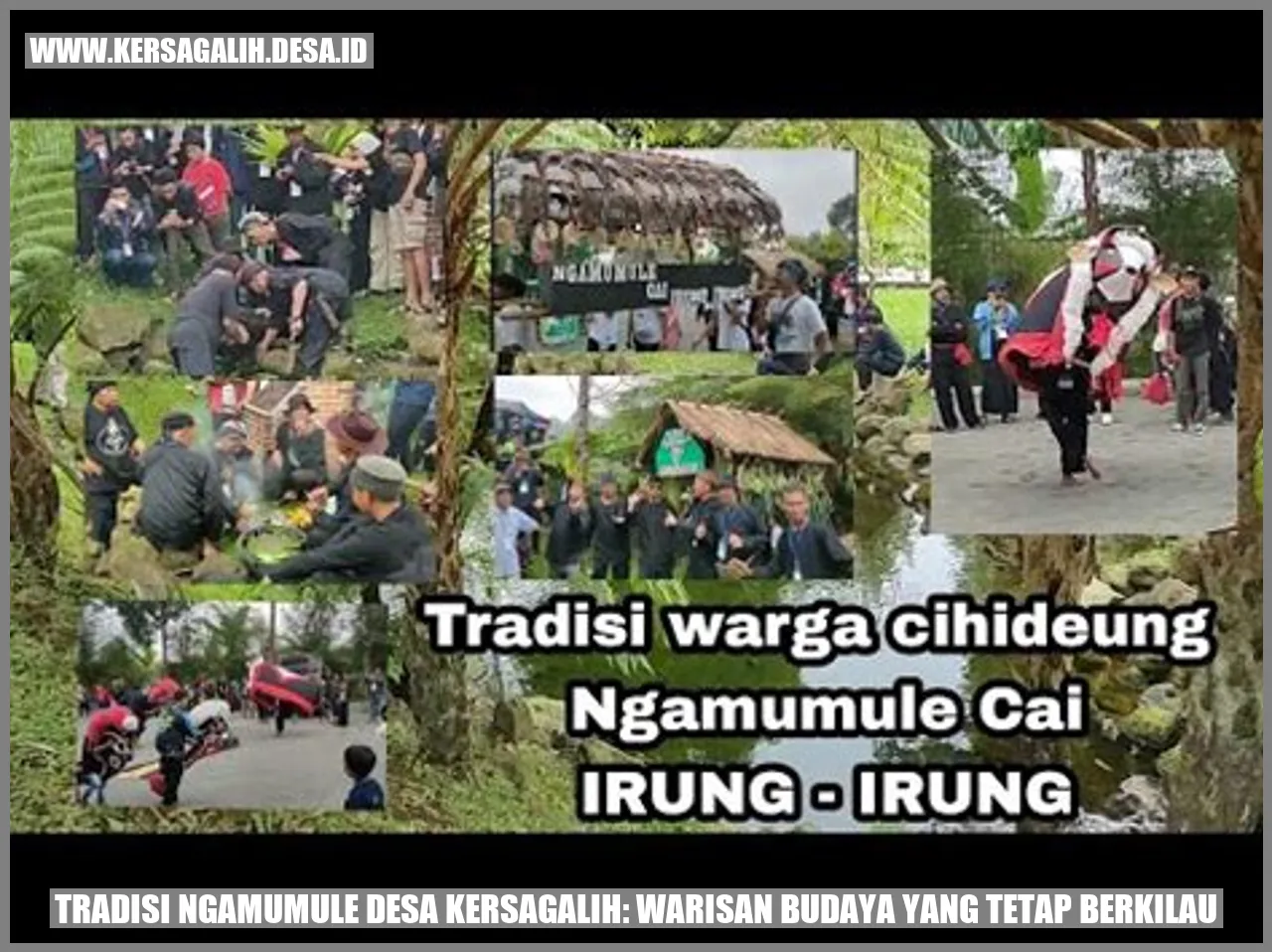 Tradisi Ngamumule Desa Kersagalih: Warisan Budaya yang Tetap Berkilau