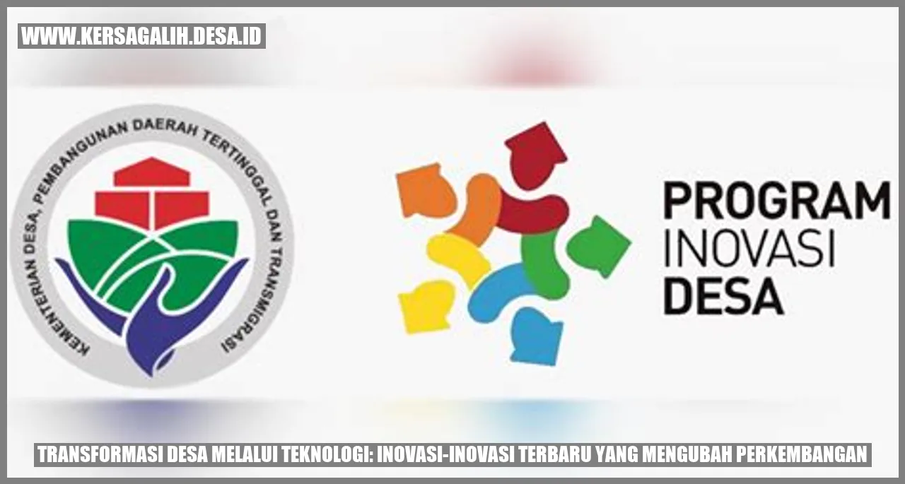 Transformasi Desa Melalui Teknologi: Inovasi-Inovasi Terbaru yang Mengubah Perkembangan